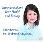 interview about your health and beauty